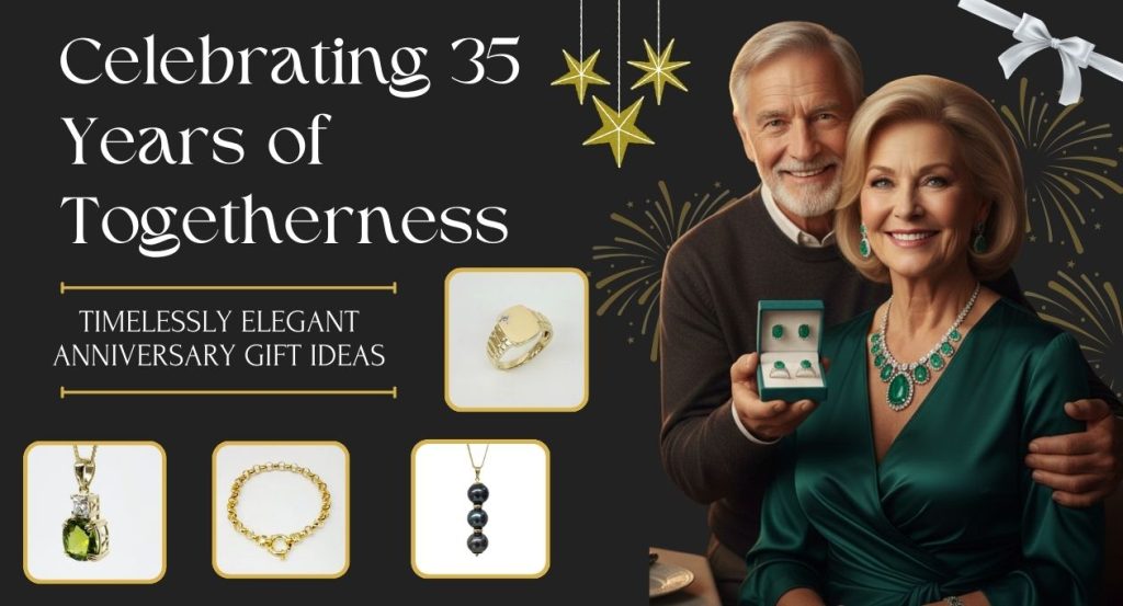 35th Anniversary Gifts Ideas
