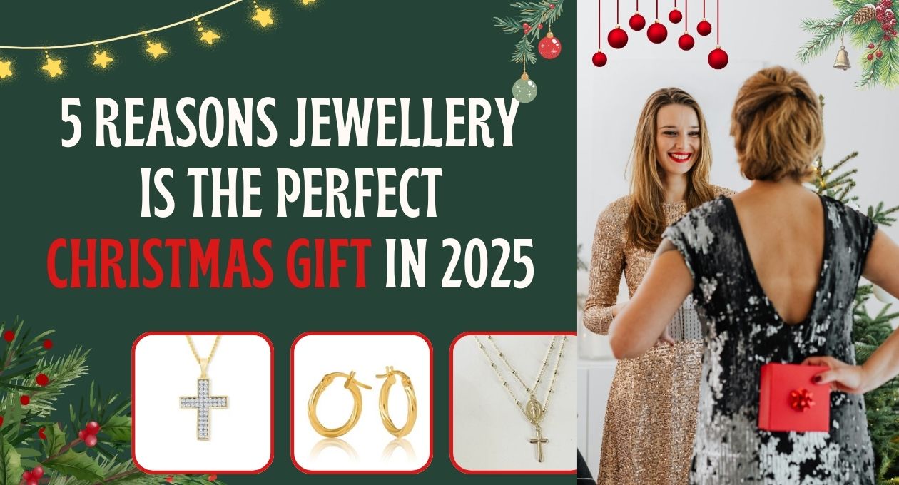 5 Reasons Jewellery Is the Perfect Christmas Gift in 2025